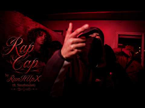 RunItUpX - "Rap Cap" (feat Sinzfrmda6) [Official Video]