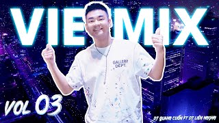 VIETMIX #3 | DJ QUANG CUỐN ft DJ LIÊN NGỌNG