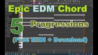 Details 5. Epic EDM Chord Progressions (Free MIDI + Download) Update