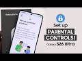 Samsung S26 Ultra: How to Set Up Parental Controls!