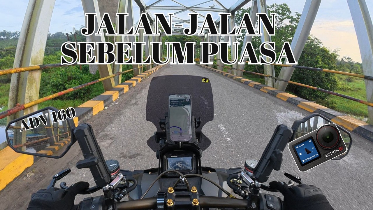Jalan-jalan terakhir sebelum puasa 2026 | Adv 160 | DJI Action 5 Pro | Balikpapan