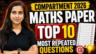 🔥 COMPARTMENT 2026 Maths Paper | Top 10 Most Repeated Questions | Last Minute Revision