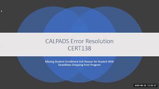 CALPADS Error Resolution CERT138 Net Worth