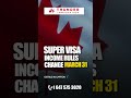 ⚖️ SUPER VISA 2026: NEW INCOME FLEXIBILITY 🇨🇦👴👵