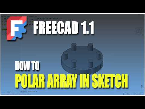FreeCAD 1.1 How To Polar Array Sketch