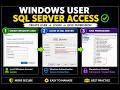 Step-by-Step: Create Windows Login and Grant Permissions in SQL Server