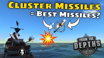 Cluster Missiles = Best Missiles? - From The Depths