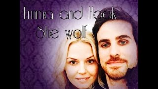 Emma and Hook - She Wolf