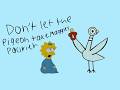 Don't let the pigeon take maggie's pacifier