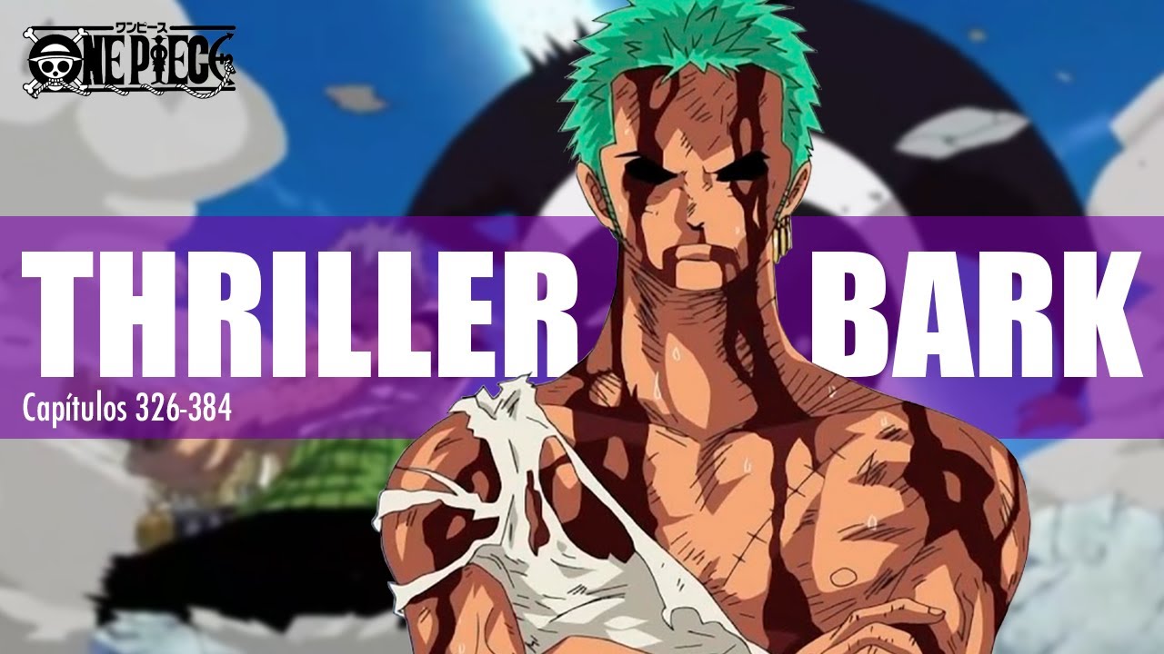 One Piece - Thriller Bark (326-384) É um Fenômeno Sobrenatural