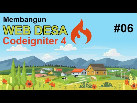 06 Membangun Web  Desa Codeigniter 4 - Login Part 2