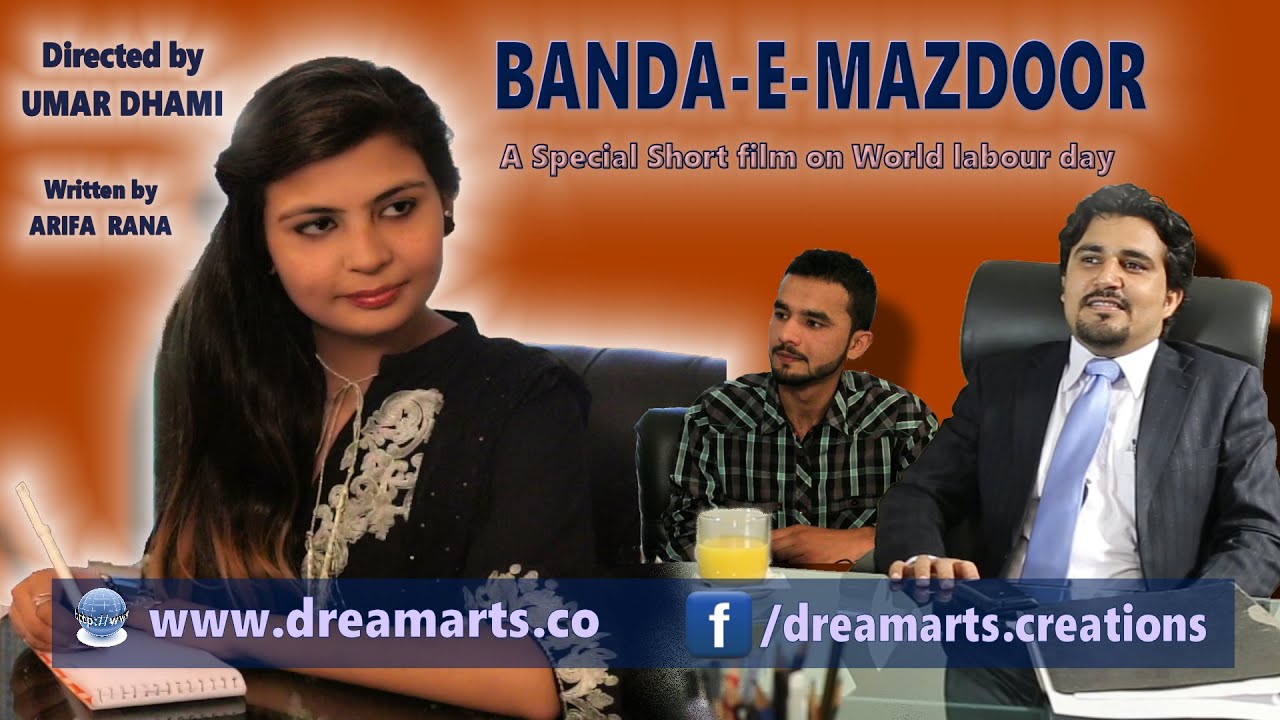 LABOR DAY - BANDA-E-MAZDOOR (Short film / movie Urdu 