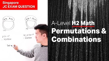 JC H2 Math - Permutations & Combinations | ACJC 2020 Exam Question