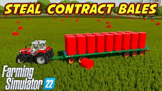 How To Steal Contract Bales In Farming Simulator 22
