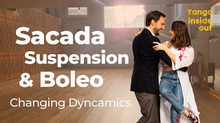 Sacada in Suspension w/ Backward Cross or Boleo | Playing with Dynamics | Tango Intermediate