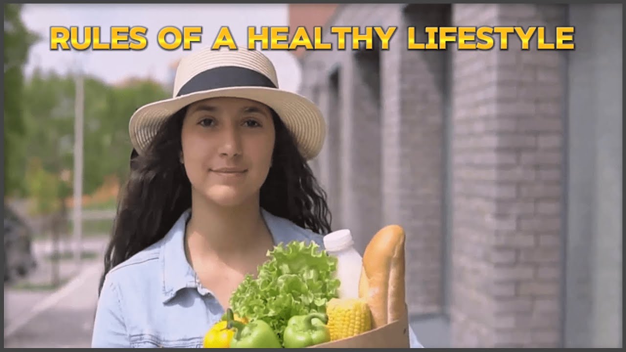 Rules of a healthy lifestyle real - YouTube
