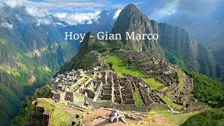 Video thumbnail of "Hoy Gian Marco (Canción peruana) Letra"