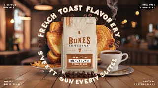 Bones Coffee Company French Toast Review: Sweet & Buttery Arabica Coffee Beans