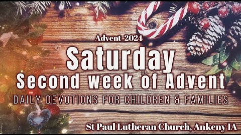 2024 SPLC Children & Families - Saturday • Second Week of Advent