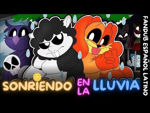 SMILING/NIGHTMARE CRITTERS ANIMATION 🌈"SMILING IN THE RAIN"(Fan animation)[Latin Spanish Fandub ✨]