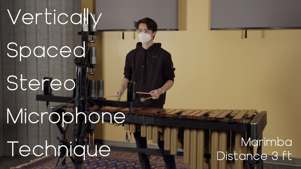 Marimba 3' Vertically Spaced Stereo Microphone Technique YouTube