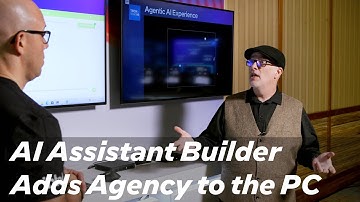 Agentic AI Demo on Panther Lake Showcases AI Assistant Builder | Talking Tech | Intel Technology