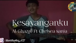 Al Ghazali ft chelsea Sania - Kesayangku(Cover Nurkholiqf)