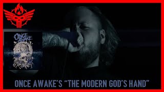Reaction to Once Awake's "The Modern God's Hand"