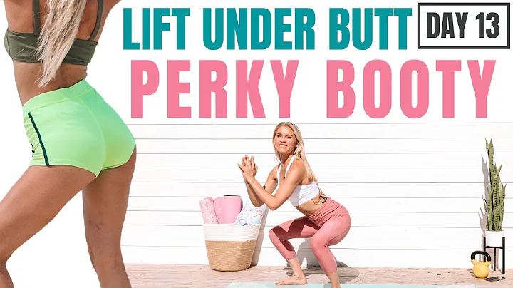 How to get a PERKY BOOTY & LIFT UNDER BUTT