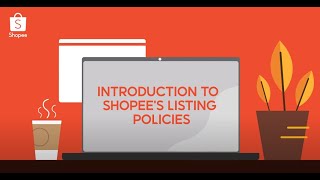 Shopee Seller Education: Introduction to Listing Policies screenshot 1