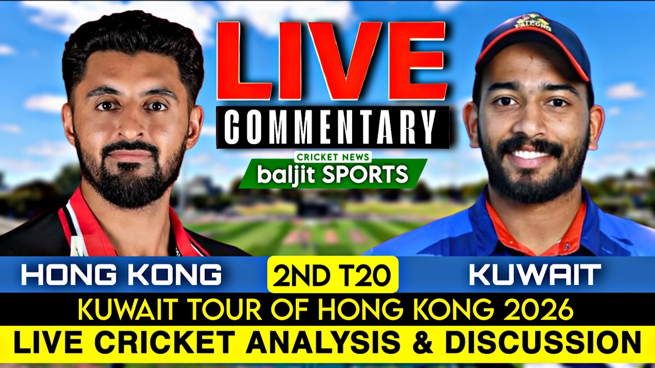 🔴 Match 02 | Hong Kong vs Kuwait Live | Hk vs Kuw | Score Commentary