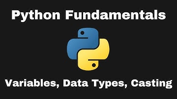 Learn Python Fundamentals: Intro, Variables, Data Types, Casting