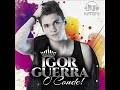 IGOR GUERRA VOL 1 CD COMPLETO PROMOCIONAL 2018