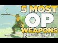 5 Most OP Weapons in The Legend of Zelda: Breath of the Wild | Austin John Plays