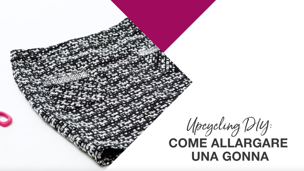 Upcycling DIY: Come allargare una gonna - YouTube