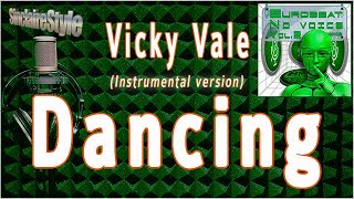 Dancing / Vicky Vale -Instrumental version-