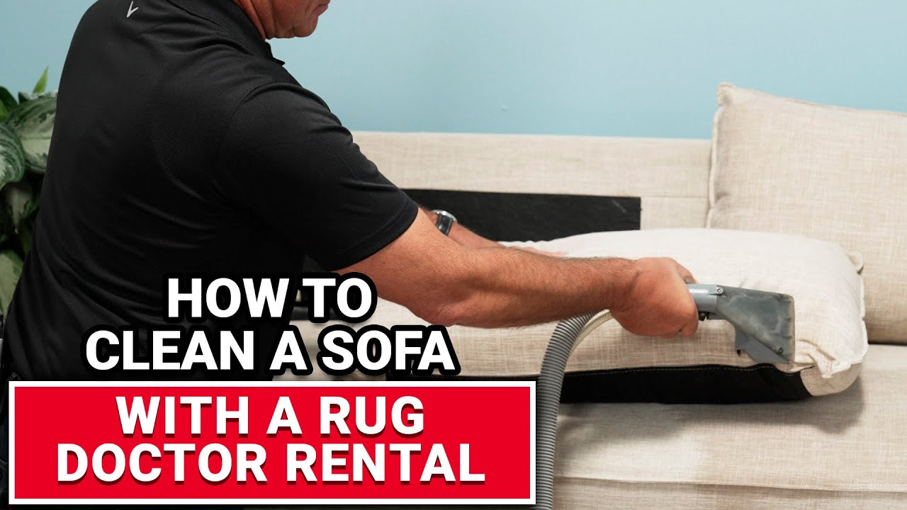 How To Clean A Sofa With A Rug Doctor Rental - Ace Hardware 