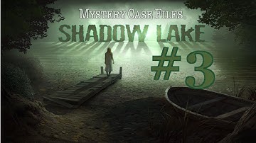 Mystery Case Files: Shadow Lake Walkthrough part 3