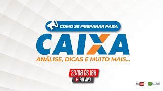 Concurso Caixa Econômica Federal (CEF): Como se preparar?