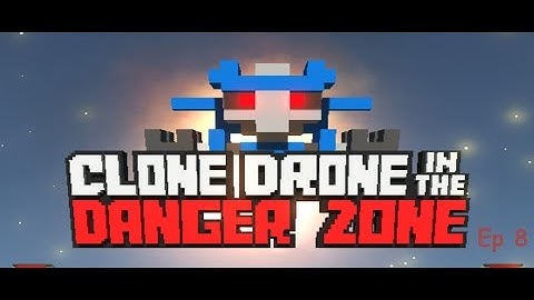 Clone Drone in The Danger Zone Ep 8 The bow only Challenge