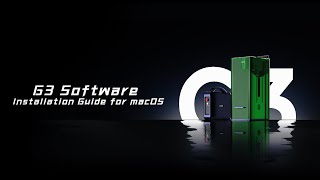 20. G3 Software Installation Guide for macOS