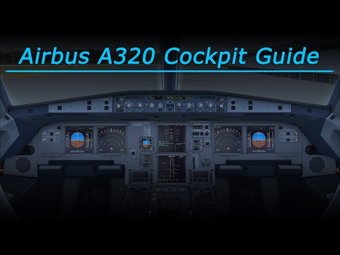 Detailed A320 Cockpit Guide (FSX - Aerosoft A320)