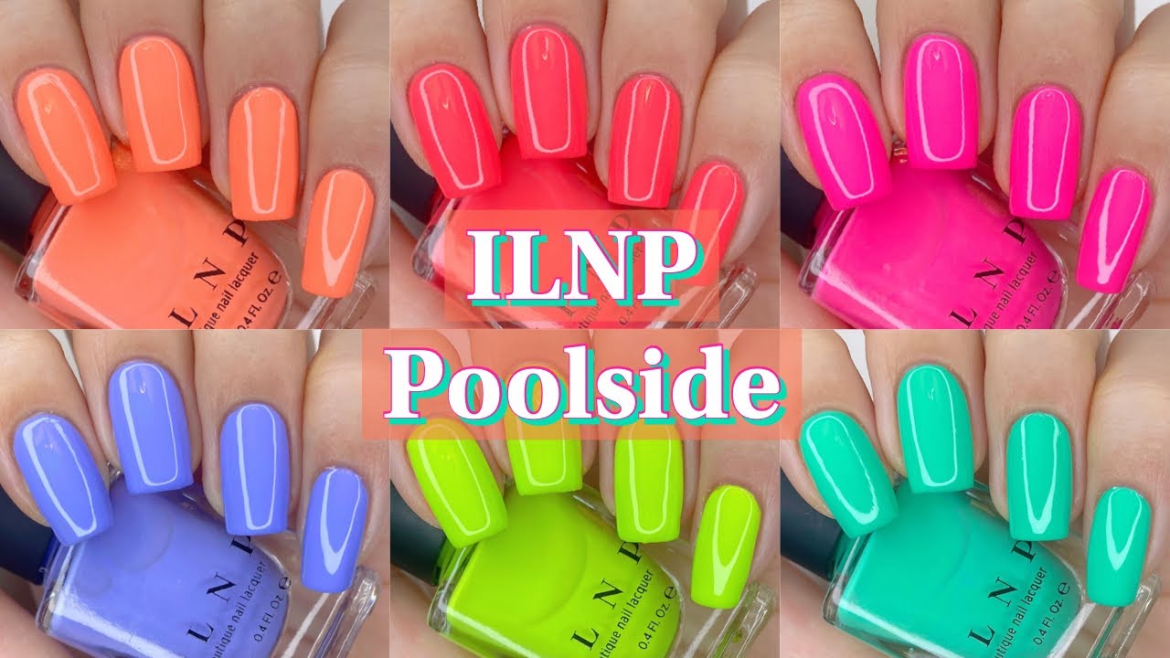 🍉 ILNP Poolside Collection Swatch & Review 🍉