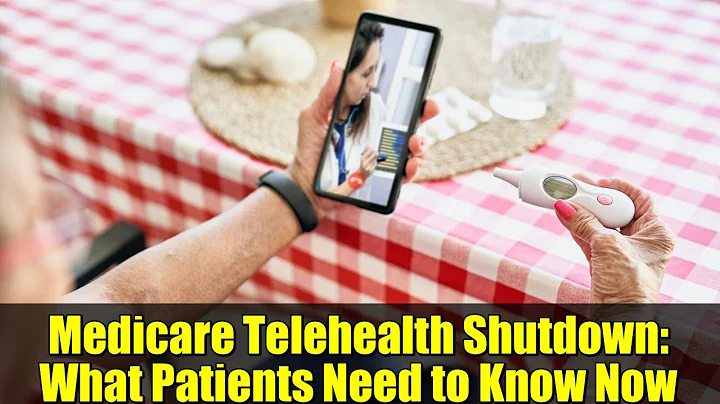 Medicare Telehealth Shutdown: What Patients Need to Know Now