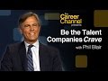 Be the Talent Companies Crave: A Winning Guide to Career Advancement with Phil Blair