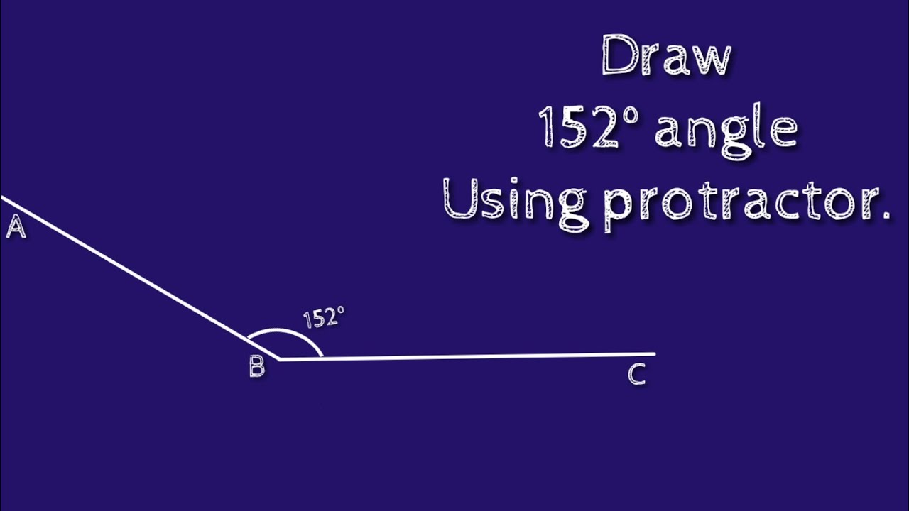 How To Draw 152 Degree Angle Using Protractor Shsirclasses YouTube how-to-draw-152-degree-angle-using-protractor-shsirclasses-youtube