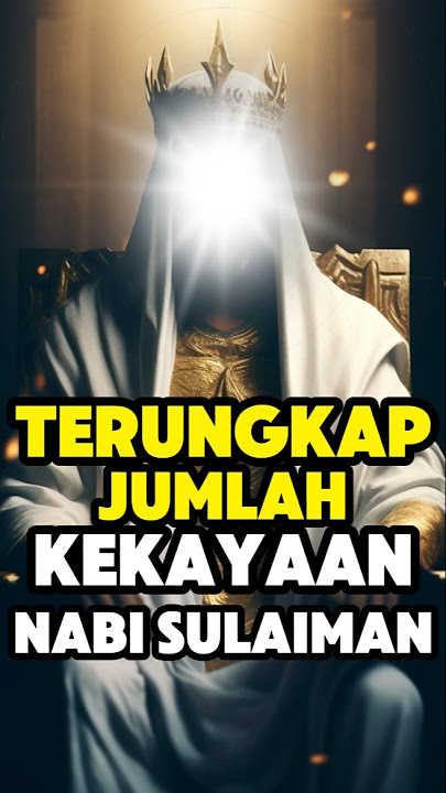 Terungkap Jumlah Kekayaan Nabi Sulaiman AS #shorts