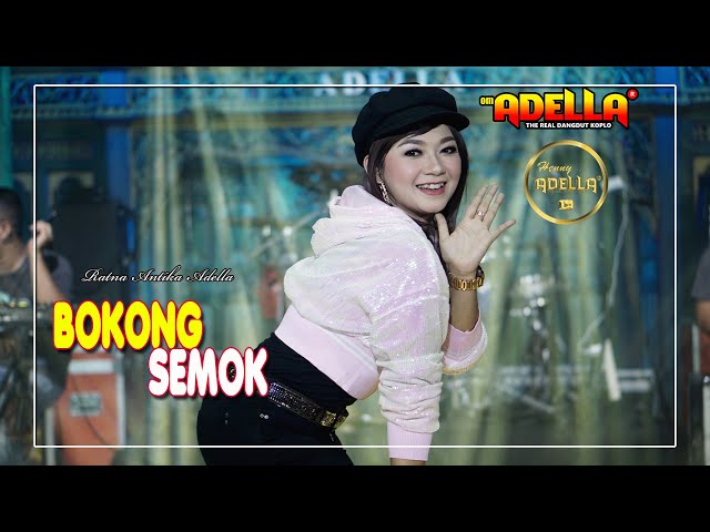 BOKONG SEMOK - Ratna Antika Adella - OM ADELLA class=