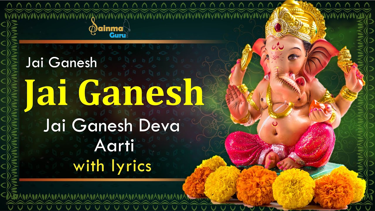 Jai Ganesh, Jai Ganesh DevaGanesh Aarti By Anuradha PaudwalHindi