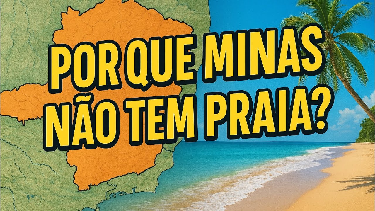 Por que Minas não tem praia? - YouTube